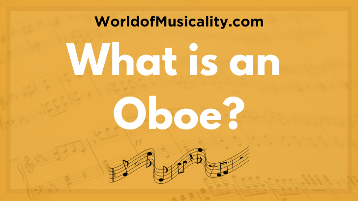 What is an Oboe Musical Instrument