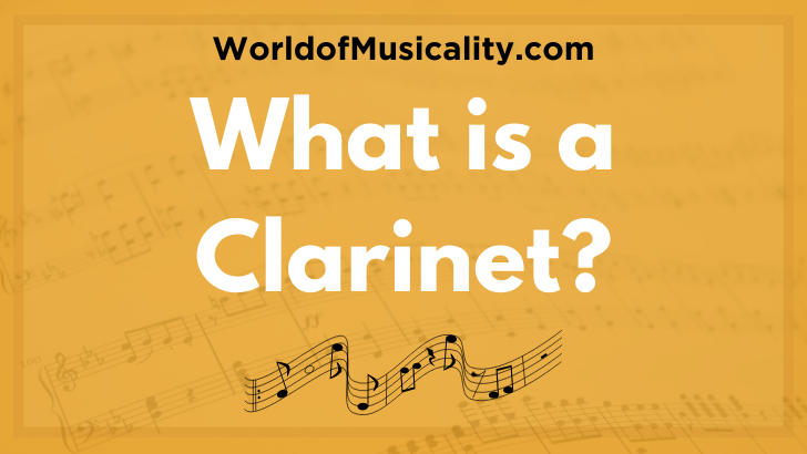 What is a Clarinet Musical Instrument