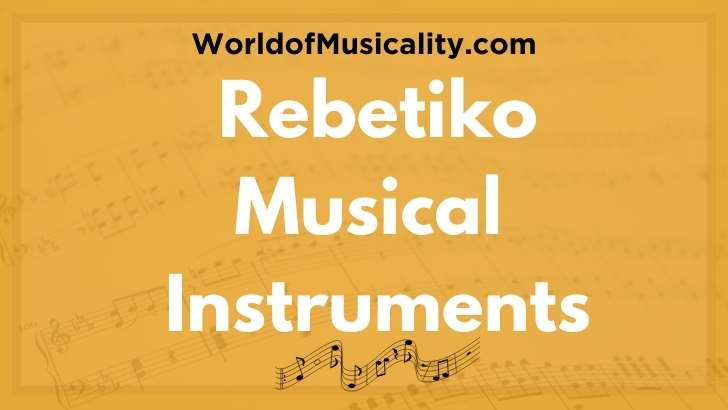 Rebetiko Musical Instruments