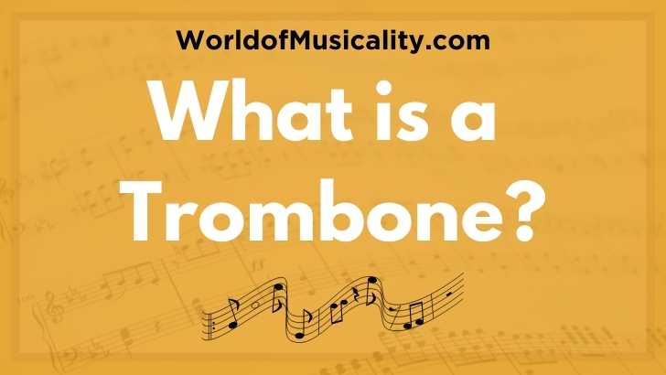 Trombone Musical Instrument Guide